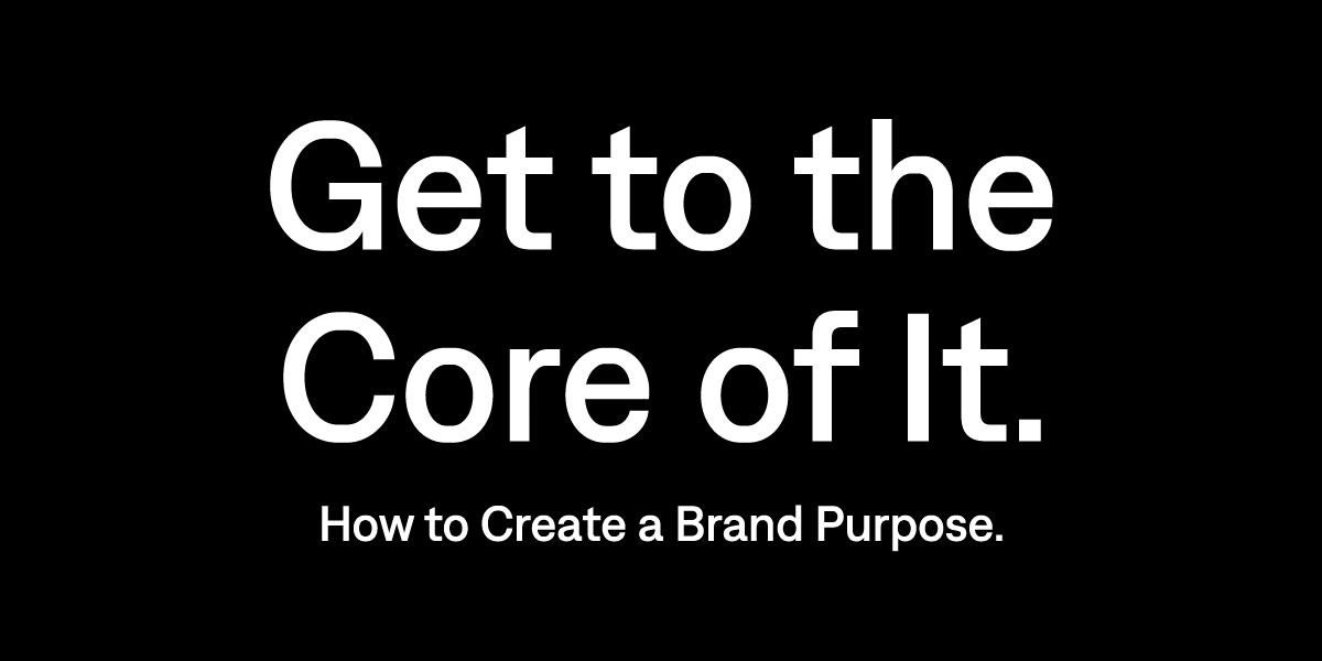 How to Create a Brand Purpose